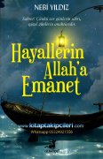 Hayallerin Allaha Emanet, Nebi Yıldız