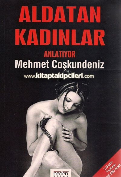 Aldatan Kadınlar Anlatıyor, Mehmet Coşkundeniz