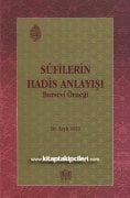 Sufilerin Hadis Anlayışı, Bursevi Örneği, Dr. Seyit Avcı