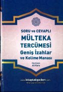 Mülteka Tercümesi, İslam Fıkhı, Sorulu Cevaplı, Kırık Manalı Geniş İzahatlar ve Kelime Manası, ALİ KARA, 5 Cilt Toplam 2350 Sayfa