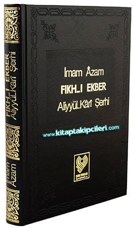 Fıkhı Ekber Aliyyül Kari Şerhi İmamı Azam