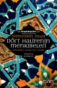 Dört Halifenin Menkıbeleri, Menakıbı Çeharı Yari Güzin, Şemseddin Sivasi, 400 Sayfa