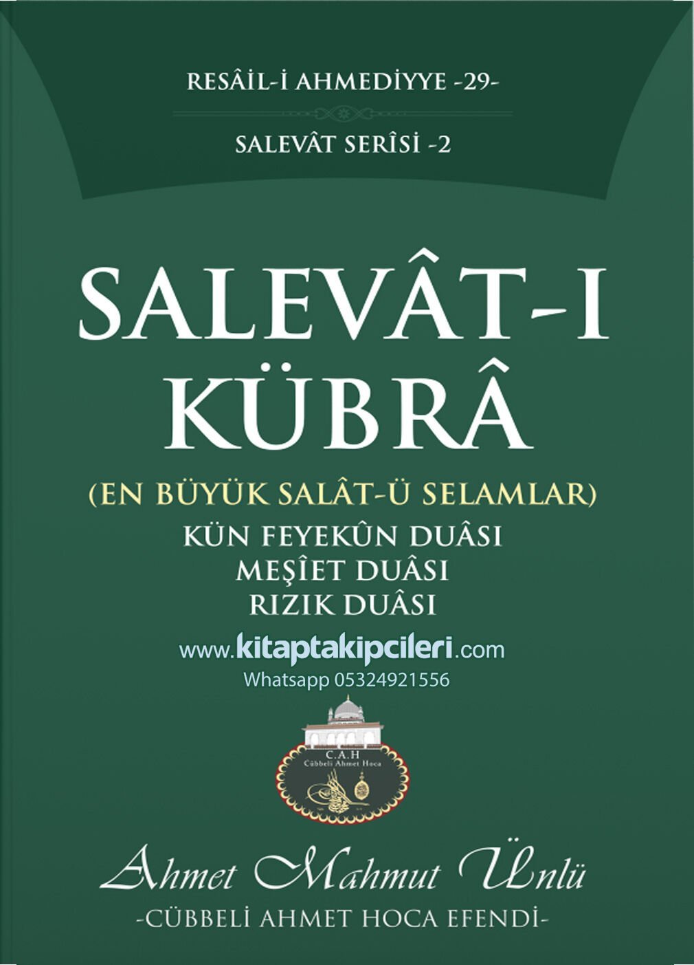 Salavatı Kübra En Büyük Salatü Selamlar Kün Feyekün, Meşiet, Rızık Duası, Cübbeli Ahmet Hoca, Çanta Boy 80 Sayfa