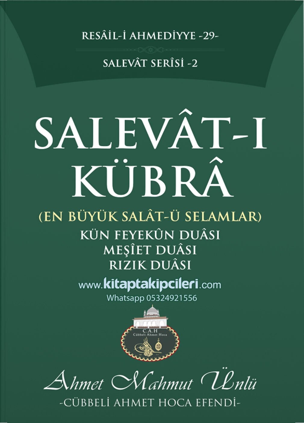 Salavatı Kübra En Büyük Salatü Selamlar Kün Feyekün, Meşiet, Rızık Duası, Cübbeli Ahmet Hoca, Çanta Boy 80 Sayfa