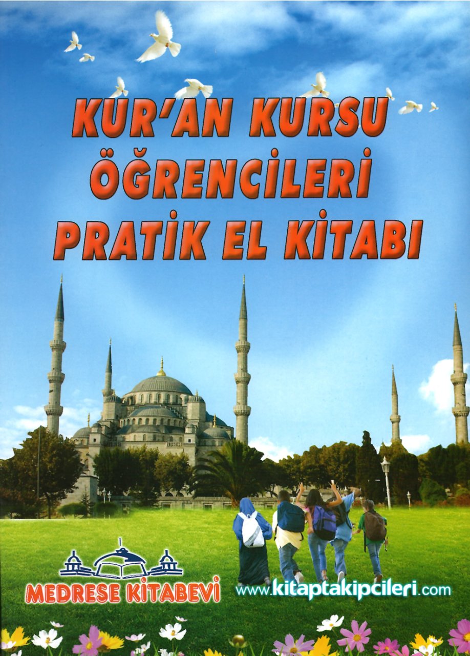 Kuran Kursu Öğrencileri Pratik El Kitabı, Abdest, Namaz, Sureler, Dualar, Tecvid, Büyük Boy