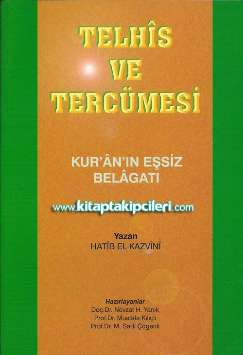 Telhis ve Tercümesi, Kuranın Eşsiz Belagatı Hatib El Kazvini