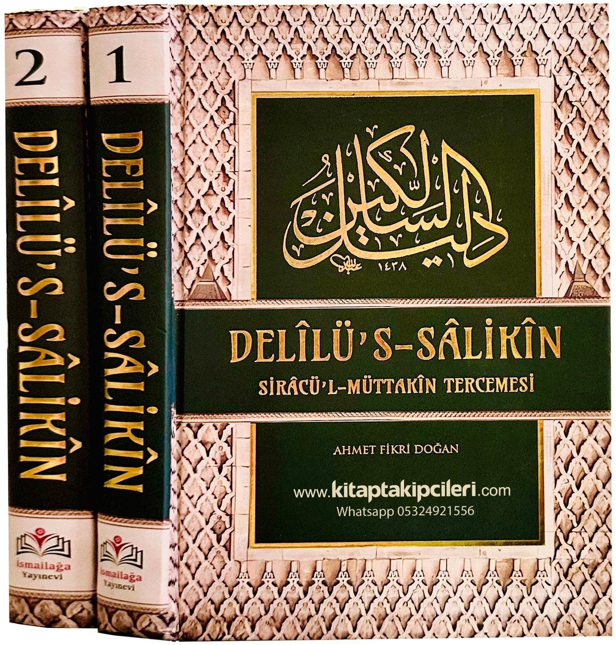 Delilüs Salikin, Siracül Müttekin Tercümesi, Kelime Manalı Arapça Türkçe Hadisi Şerifier, Emekli İmam Hatip Ahmet Fikri Doğan 2 Cilt Takım, 1089 Sayfa
