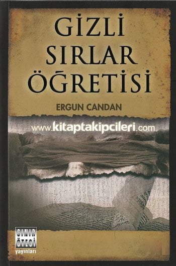 Gizli Sırlar Öğretisi, Ergun Candan