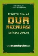 Azametli Dualar İsmi Azam Duaları, Dua Mecmuası, Şeyhul İslam, Ebussud Efendi, Arapça Türkçe