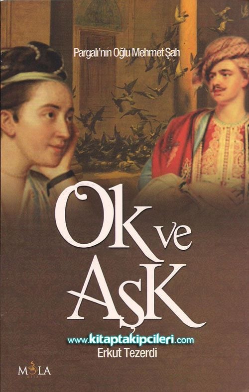 Ok ve Aşk, Pargalı Oğlu Mehmet Şah, Erkut Tezerdi