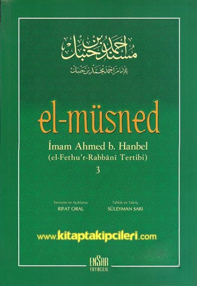 El Müsned, İmam Ahmed B. Hanbel, Hadis Kitabı El Fethu'r Rabbani Tertibi 3. Cilt
