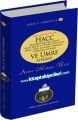 Hac ve Umre Ahkamı, İbadetlerin Çeşitleri ve Hükümleri Risalesi Cübbeli Ahmet Hoca