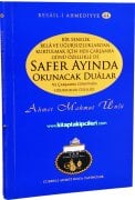 Safer Ayında Okunacak Dualar, Bela Ve Uğursuzluklardan Kurtulmak İçin Her Çarşamba Günü Okunacaklar, Cübbeli Ahmet Hoca