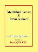 Mefatihul Kunuz Fi İlmur Ruhani Define Vefk Tılsım Uygulamaları,İdris Çelebi