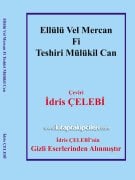 Ellü Lü Vel Mercan Fi Teshiri Mülükil Can Tercümesi, Şeyh Ahmed Bin Ali El Buni, İdris Çelebi