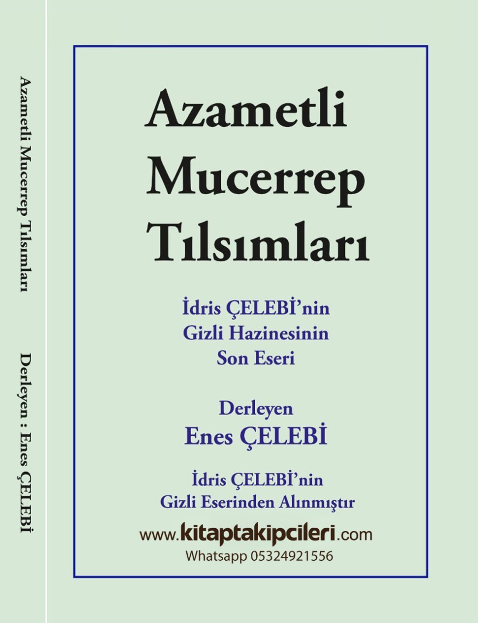 Azametli Mucerrep Tılsımları Havas Kitabı, İdris Çelebi, 338 Sayfa