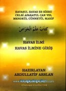 Havas İlmi, Havas İlmine Giriş, Havasul Havas Es Sıhru Celbi Afaratul Can Vel Mendeül Cünnetül Marif, Abdullatif Arslan, 350 Sayfa