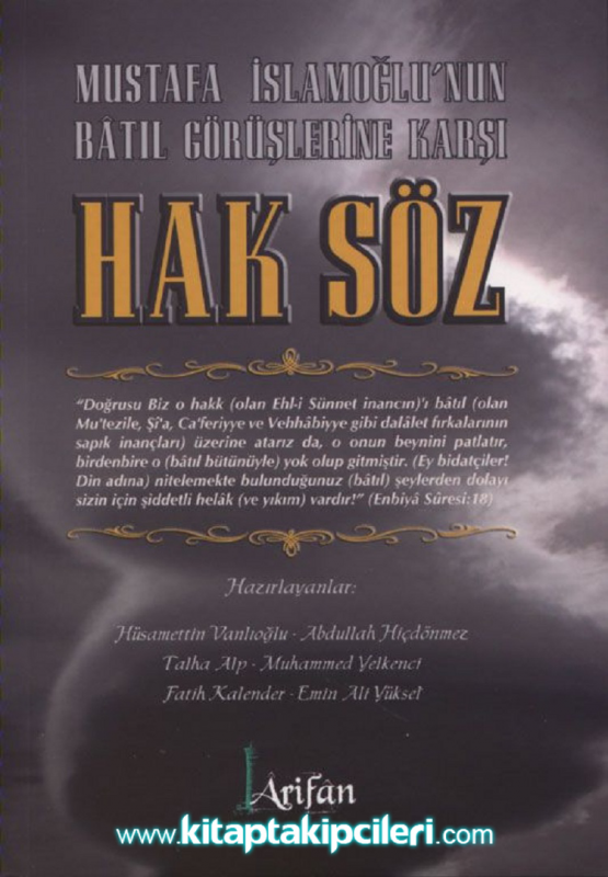 Mustafa İslamoğlunun Batıl Görüşlerine Karşı Reddiyeler Hak Söz Reddiyeler