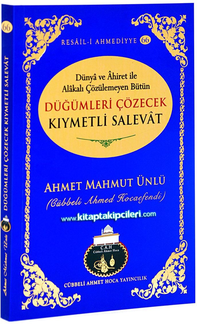 Düğümleri Çözecek Kıymetli Salevat, Cübbeli Ahmet Hoca