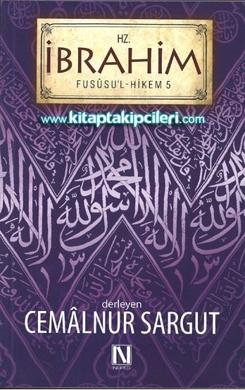 Hz. İbrahim Fususul Hikem 5 Cemalnur Sargut