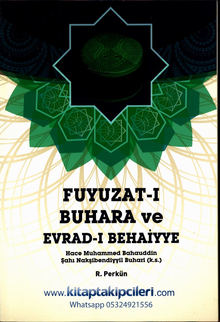 Fuyuzatı Buhara Ve Evradı Behaiyye, Hace Muhammed Bahaüddin Şahı Nakşibend Buhari Ks, R. Perkün