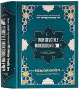 Ruh Sevgiyle Maksuduna Erer, Fatma Temir, İmamı Rabbani Hazretlerinden 260. Mektup Yaradılış Sırrı, 800 Sayfa