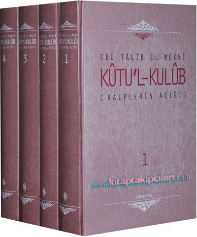 Kalplerin Azığı Kutul Kulub, Ebu Talib El Mekki 4 Cilt Takım