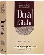 Dua Kitabı, Kuran Ve Hadis Rehberliğinde Türkçe Dualar, Salim Akarsu, 472 Saya