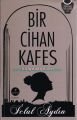 Bir Cİhan Kafes, İclal Aydın