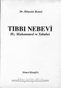 Tıbbı Nebevi, Hz. Muhammed Ve Tababet, Dr. Hüseyin Remzi, Selahaddin Alpay, 1995 yılı Baskısı