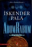 AbumRabum, Bir Hz. İbrahim Romanı, İskender Pala