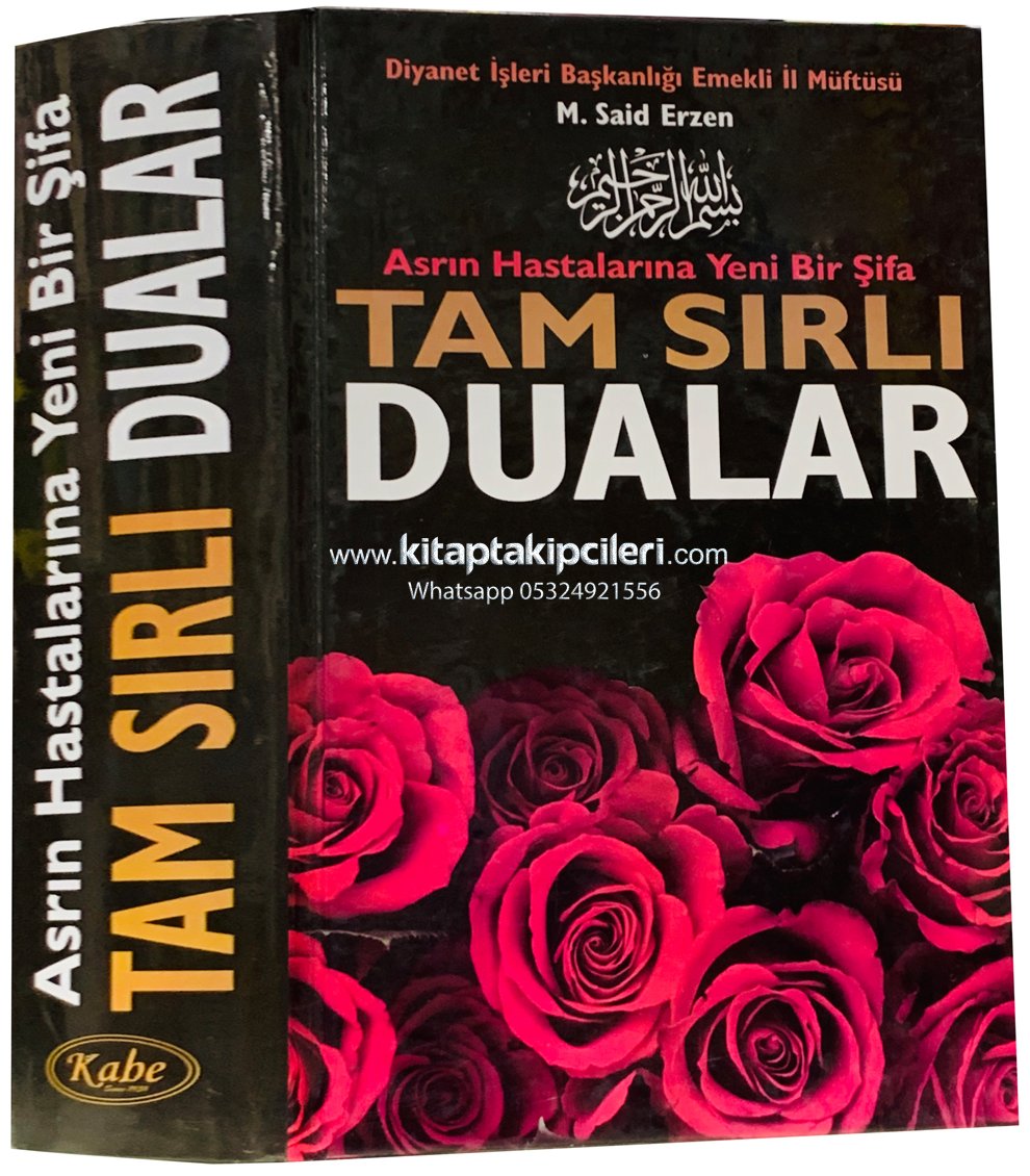 Asrın Hastalarına Yeni Bir Şifa Tam Sırlı Dualar, Said Erzen, Feyzullah Koç, Büyük Boy 800 Sayfa