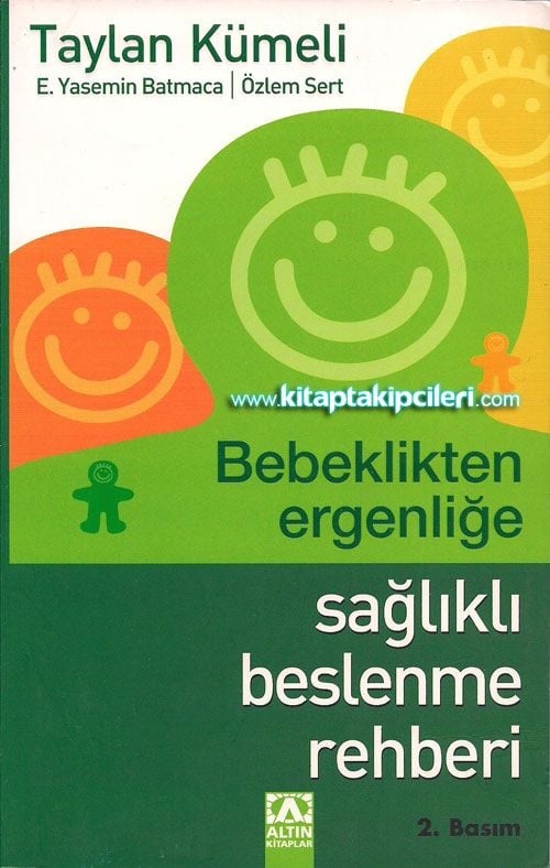 Bebeklikten Ergenliğe Sağlıklı Beslenme Rehberi Taylan Kümeli