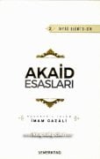 Akaid Esasları, Kavaidül Akaid Tercümesi, İmam Gazali, Hüccetül İslam