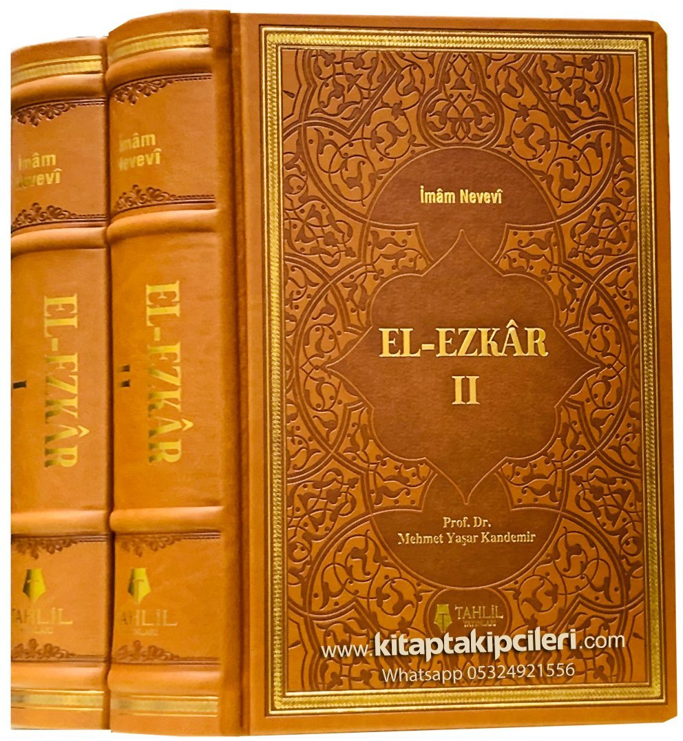 El Ezkar Dualar Ve Zikirler Tercüme Ve Şerhi, İmam Nevevi, Prof. Dr. Mehmet Yaşar Kandemir, Termo Deri 2 Cilt Toplam 1355 Sayfa