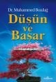 Düşün ve Başar Dr. Muhammet Bozdağ