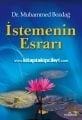İstemenin Esrarı Dr. Muhammet Bozdağ
