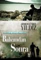Babamdan Sonra Ahmed Günbay Yıldız