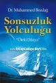 Sonsuzluk Yolculuğu Öteki Dünya Dr. Muhammet Bozdağ