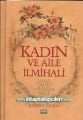 Kadın ve Aile İlmihali Kübra Ülkü 1. Cilt