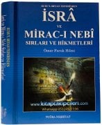 İsra Ve Miracı Nebi Sırları Ve Hikmetleri, Ruhul Beyan Tefsirinden, İsmail Hakkı Bursevi, Ömer Faruk Hilmi, Türkçe Arapça, Ciltli Şamua 396 Sayfa