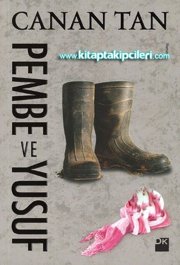 Pembe Ve Yusuf, Canan Tan