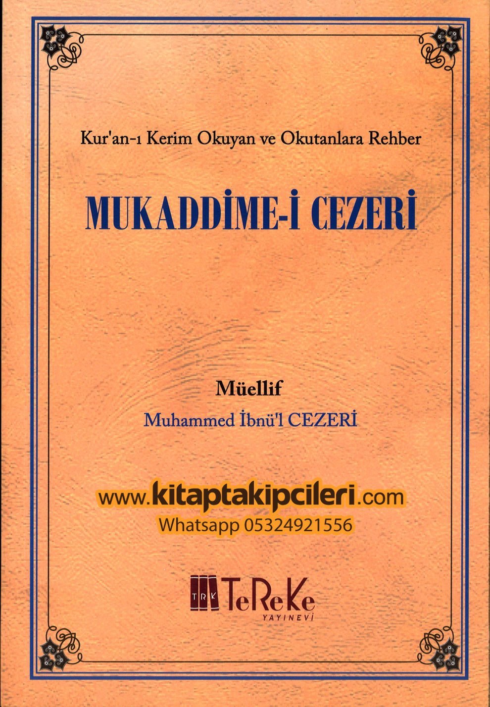 Mukaddimei Cezeri, Kuranı Kerim Okuyan ve Okutanlara Rehber, Muhammed İbnül Cezeri, Hüseyin Harputoğlu