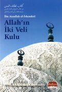 Allahın İki Veli Kulu İki Büyük Veli, İbn Ataullah El İskenderi, 496 Sayfa