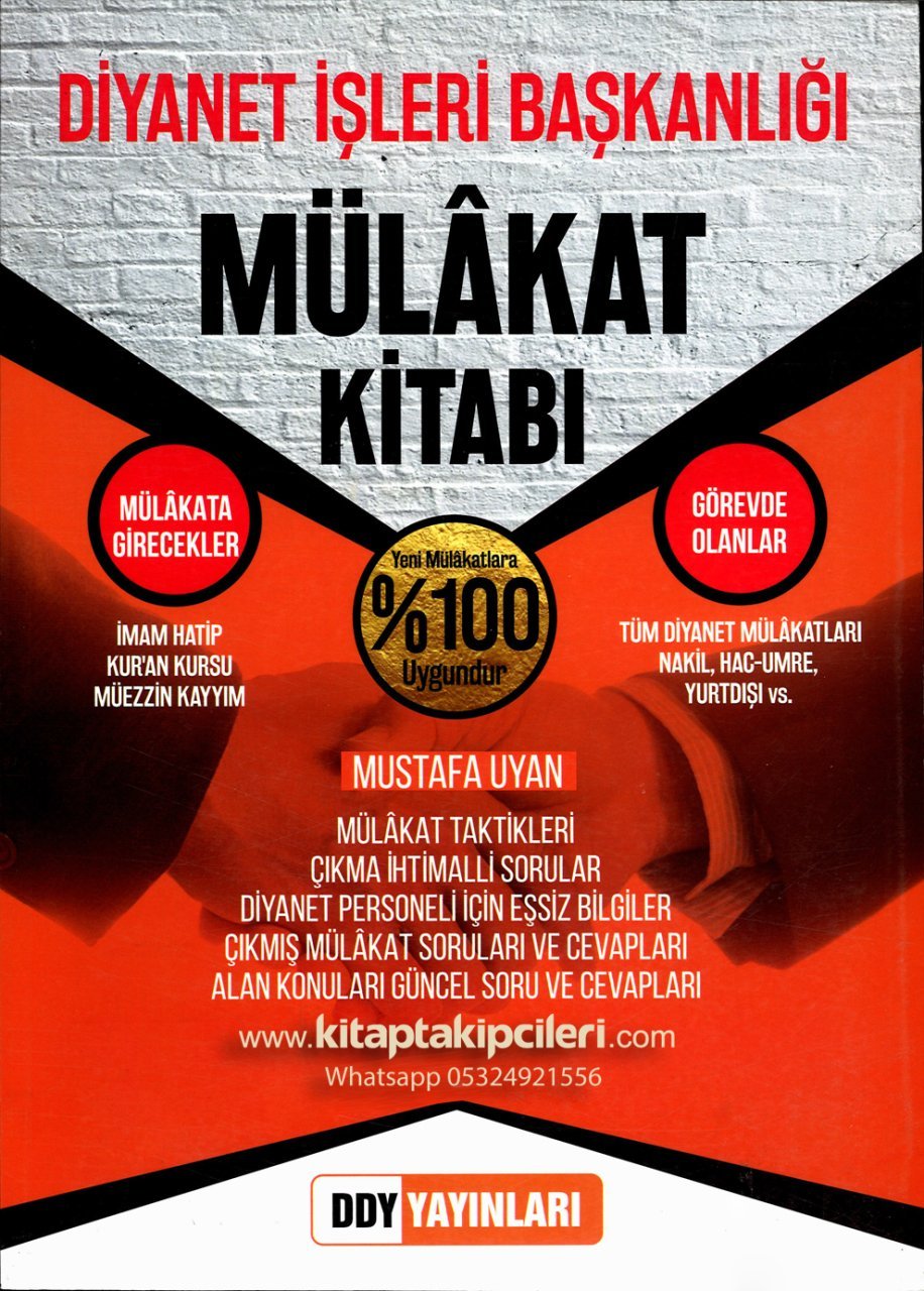 Diyanet İşleri Başkanlığı Mülakat Kitabı, Soru Cevaplı, Yeni Mülakatlara Girecekler Ve Görevde Olanlar, İmam Hatip Müeezin Kayyım, Nakil, Hac Umre, Yurtdışı Tüm Mülakatlara Uygun, Mustafa Uyan, 464 Sayfa
