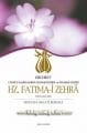 Hz. Fatımai Zehra Cennet Kadınlarının Hanımefendisi ve İnsanlık Hurisi Ehli Beyt, Mustafa Necati Bursalı