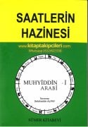 Saatlerin Hazinesi, Muhyiddin İbni Arabi, İlahi Saatlerin Verdiği Haberler