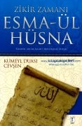 Kumeyl Duası Arapça Türkçe Okunuşlu Cevşen Ve Esmaül Hüsna Zikir Zamanı Sayısı Zamanları ve Faydaları