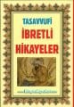 Tasavvufi İbretli Hikayeler