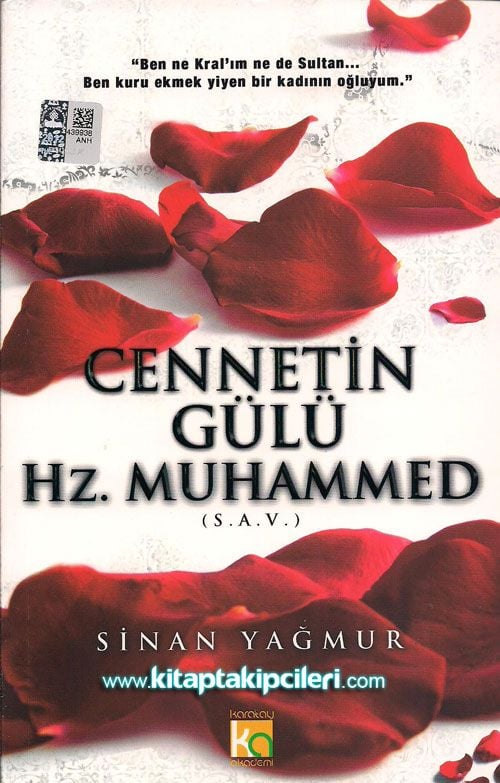 Cennetin Gülü Hz. Muhammed (s.a.v) - Sinan Yağmur